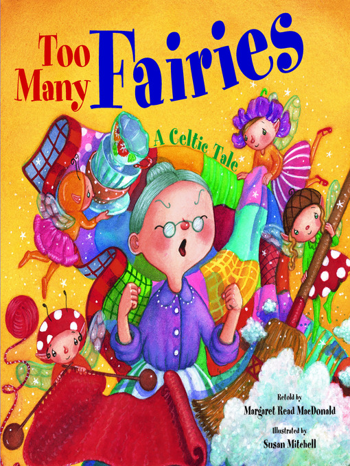 Title details for Too Many Fairies by Margaret Read McDonald - Available